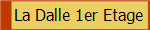 La Dalle 1er Etage